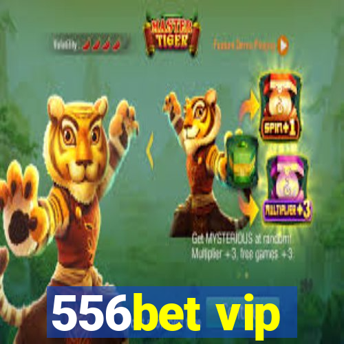 556bet vip